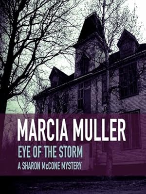 Eye of the Storm (A Sharon McCone Mystery Book 7)