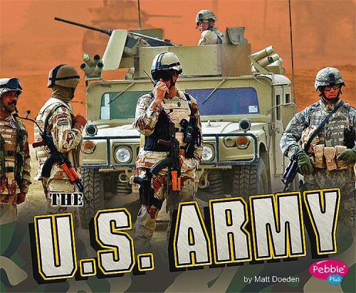 The U.S. Army by Matt Doeden