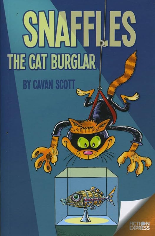 Snaffles The Cat Burgler (Fiction Express) by Cavan Scott