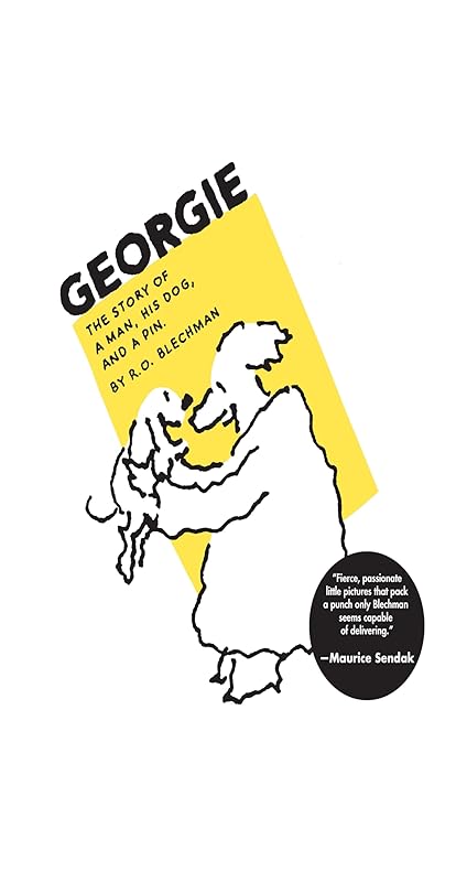 Georgie: The Story of a Man, His Dog, and a Pin (Dover Graphic Novels) by R. O. Blechman