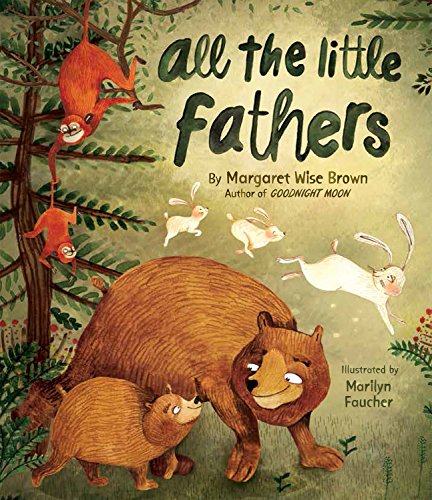 All The Little Fathers by Margaret Wise Brown