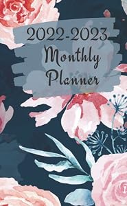 2022-2023 Monthly Planner: Floral Pattern Planner, 2 Year Planner Pocket Size, Pocket Planner Calendar, Pocket Planner by Monica S Garza