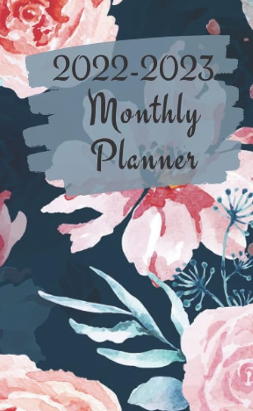 2022-2023 Monthly Planner: Floral Pattern Planner, 2 Year Planner Pocket Size, Pocket Planner Calendar, Pocket Planner by Monica S Garza