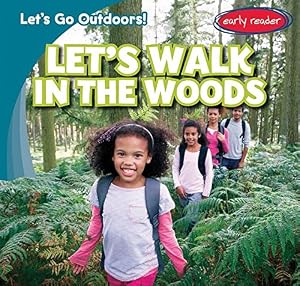 Let's Walk in the Woods by Tina Benjamin