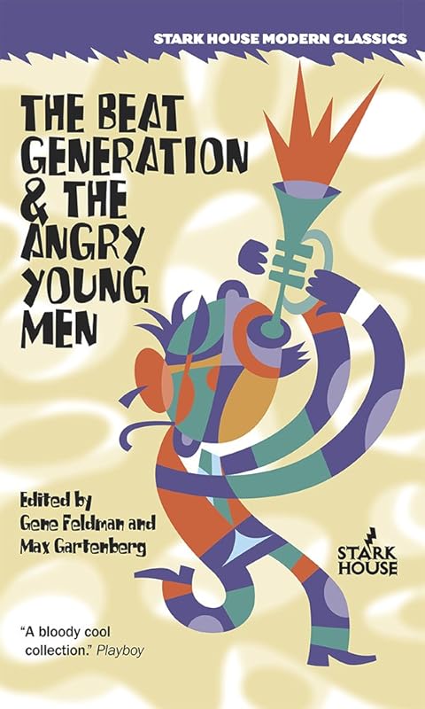 The Beat Generation & The Angry Young Men by Jack Kerouac