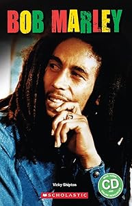 Bob Marley with audio pack (Scholastic Readers) by Vicky Shipton