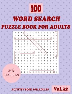 100 Word Search Puzzle Book for Adults: Vol.32, 8.5x11 in, Large Print Word Search Puzzle Book for Seniors, Adults, Teen, and all other Puzzle Fans with Solutions by Hippo TT