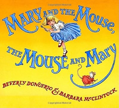 Mary and the Mouse, The Mouse and Mary