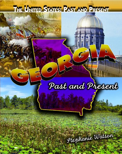 Georgia: Past and Present by Stephanie Watson