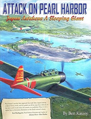 Attack on Pearl Harbor: Japan Awakens a Sleeping Giant