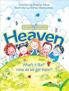 Heaven: What's It Like?