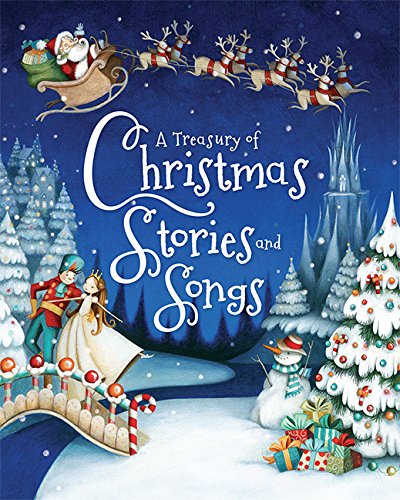A Treasury Of Christmas Stories And Songs by Catherine Ard
