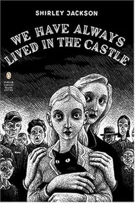 We Have Always Lived in the Castle