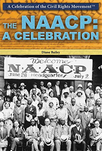 The NAACP: A Celebration by Diane Bailey