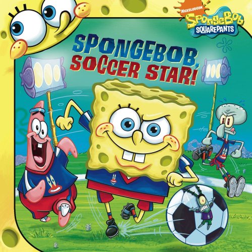 SpongeBob, Soccer Star! by David Lewman