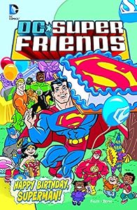 Happy Birthday, Superman! by Sholly Fisch                       ,