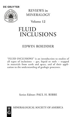 Fluid Inclusions (Reviews in Mineralogy, Volume 12)