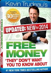 Free Money-2014 Edition! Kevin Trudeau