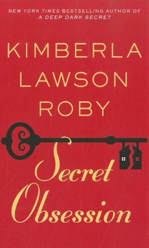 Secret Obsession by Kimberla Lawson Roby