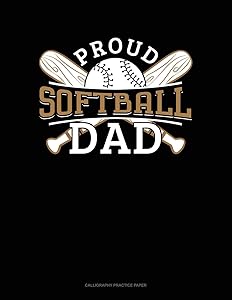 Proud Softball Dad: Calligraphy Practice Paper