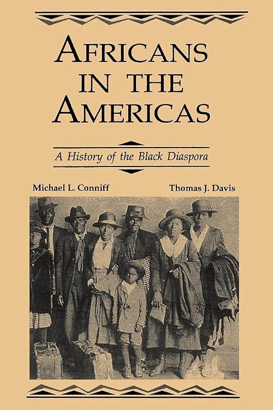 Africans in the Americas: A History of the Black Diaspora by Michael L. Conniff