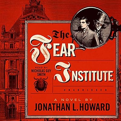 The Fear Institute: Library Edition