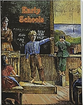 Early Schools: Early Settler Life Series