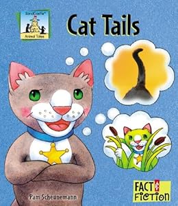 Cat Tails (Fact and Fiction: Animal Tales)