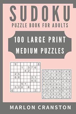 Sudoku Puzzle Book For Adults: 100 Large Print Medium Puzzles to Improve Your Memory for Sudoku Lovers