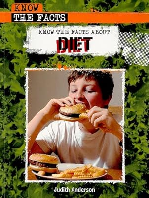 Know the Facts About Diet