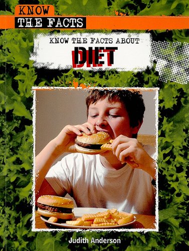 Know the Facts About Diet by Judith Anderson