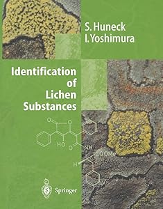 Identification of Lichen Substances by S. Huneck Siegfried Huneck