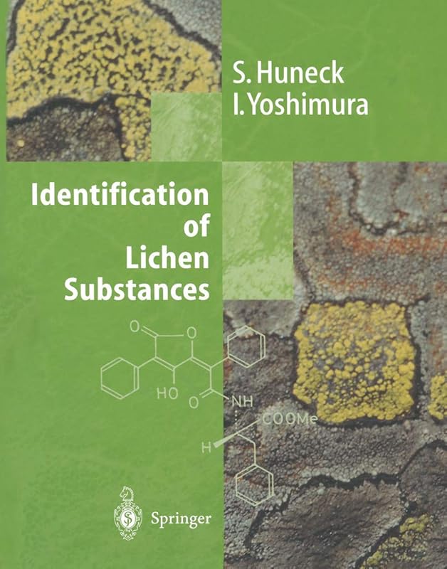 Identification of Lichen Substances by S. Huneck Siegfried Huneck