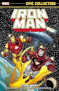 Iron Man Epic Collection: Stark Wars
