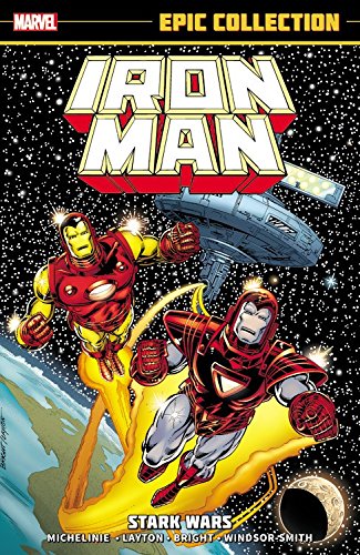 Iron Man Epic Collection: Stark Wars by Bob Layton
