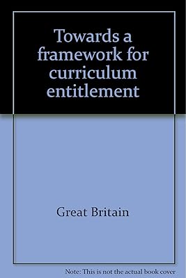 Towards a framework for curriculum entitlement