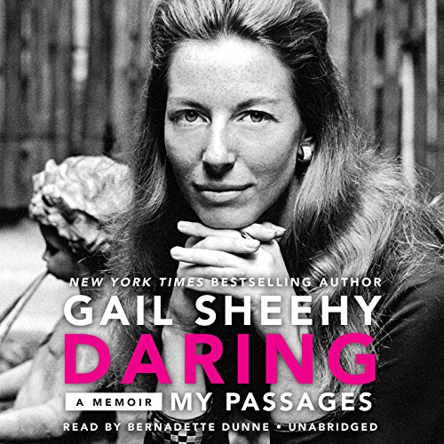 Daring: My Passages; Library Edition by Gail Sheehy