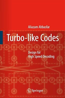 Turbo-like Codes: Design for High Speed Decoding