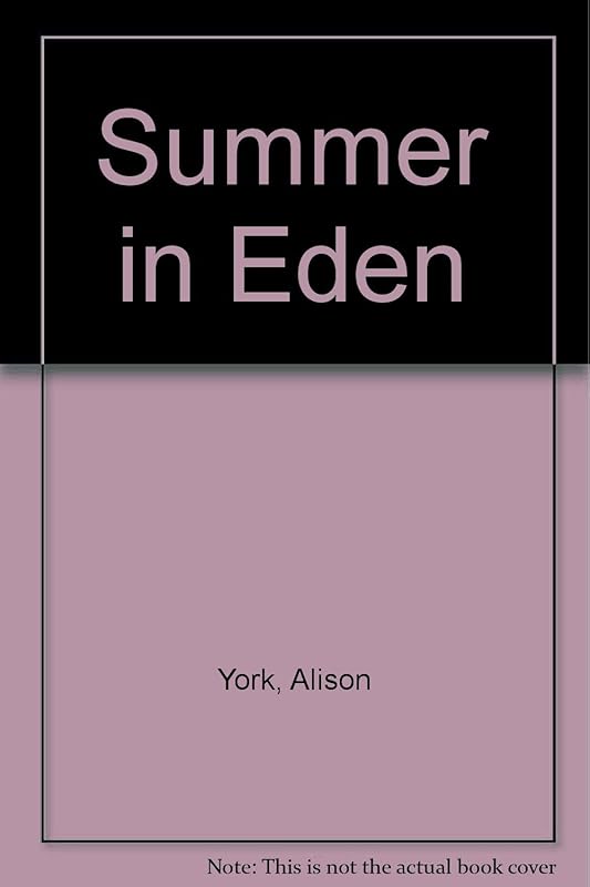 Summer In Eden by Alison York