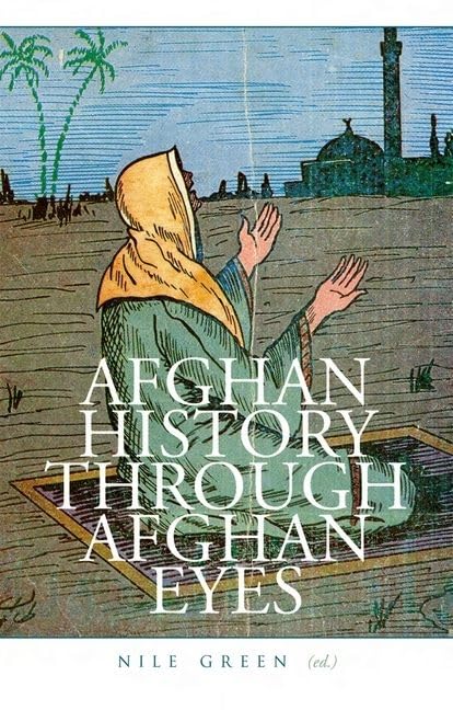 Afghan History Through Afghan Eyes by Nile Green