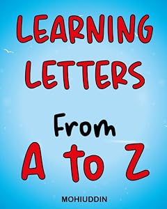 Learning letters from A to Z (Children book) by MOHIUDDIN
