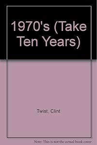 1970's (Take Ten Years)