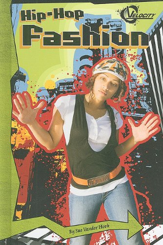 Hip-Hop Fashion by Sue Vander Hook