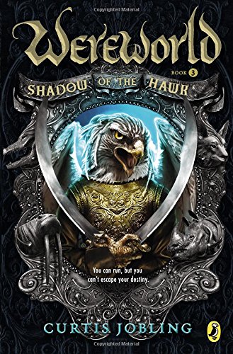 Shadow of the Hawk (Wereworld) by Curtis Jobling
