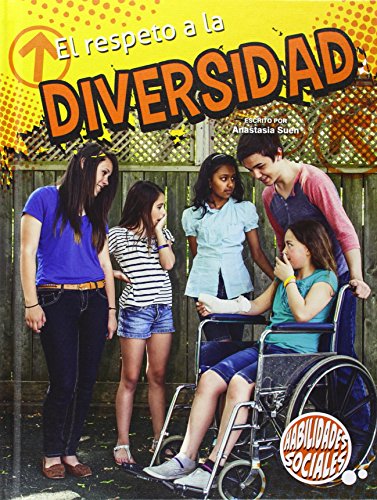 El Respeto a la Diversidad by Anastasia Suen