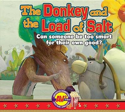 The Donkey and the Load of Salt: Can Someone Be Too Smart for Their Own Good? (AV2 Animated Storytime)