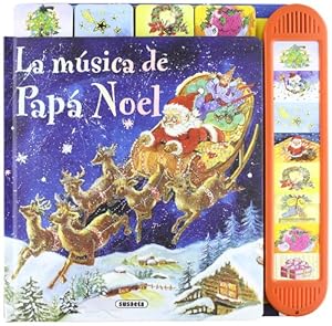 La musica de Papa Noel (Spanish Edition)
