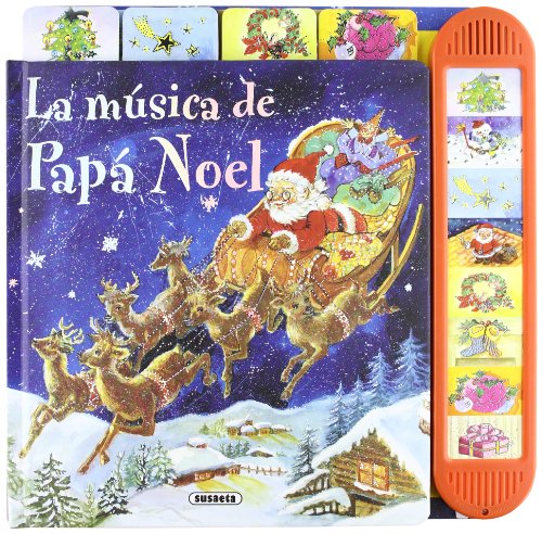 La musica de Papa Noel (Spanish Edition) by Inc. Susaeta Publishing