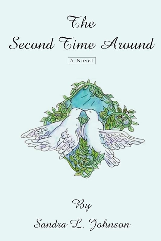 The Second Time Around by Bill Johnson