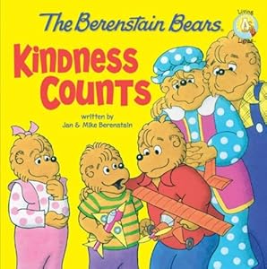 The Berenstain Bears: Kindness Counts (Berenstain Bears/Living Lights)